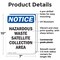 Signmission Hazardous Waste Satellite Collection OSHA Notice Sign, Plastic, 7in W x 10in L, 2PK OS-2PACK-NS-P-710-V-13344 - alternate 3